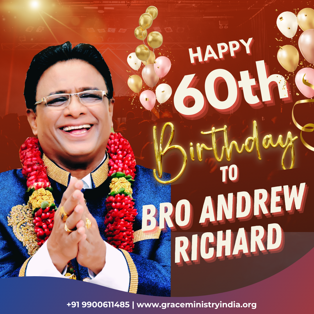 Prophetic Preacher Bro Andrew Richard of Grace Ministry turns 60 on Sunday, July 16th, 2023, Sunday, with a myriad of wishes from family members, other Christian leaders, and devotees.